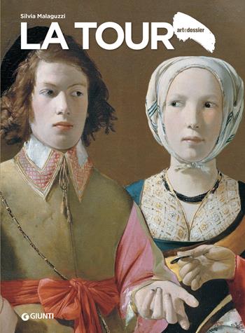 La Tour - Silvia Malaguzzi - Libro Giunti Editore 2022, Dossier d'art | Libraccio.it
