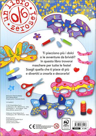 Viva le maschere! Con adesivi. Ediz. illustrata  - Libro Giunti Junior 2013, 0/6 Gioco e scopro | Libraccio.it