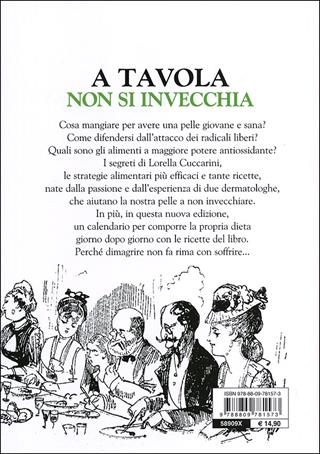 A tavola non si invecchia. Ricette e consigli per una pelle giovane e sana - Pucci Romano, Gabriella Fabbrocini, Lorella Cuccarini - Libro Giunti Editore 2013, Cucina e benessere | Libraccio.it