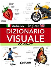 Dizionario visuale compact. Italiano-inglese. Ediz. bilingue
