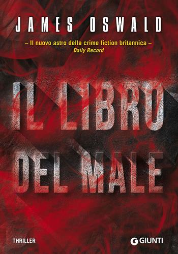 Il libro del male - James Oswald - Libro Giunti Editore 2015, M | Libraccio.it