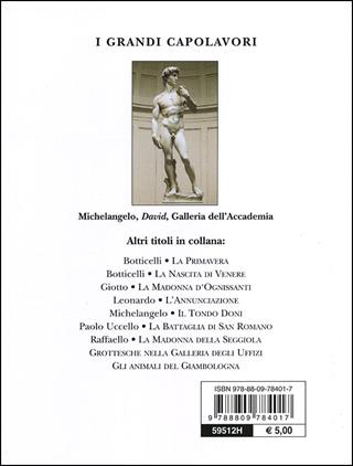Michelangelo. Il David - Laura Ciuccetti - Libro Giunti Editore 2012, I grandi capolavori | Libraccio.it