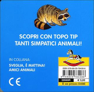 Topo Tip. Amici animali. Ediz. illustrata - Marco Campanella - Libro Dami Editore 2013, Topo Tip | Libraccio.it