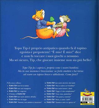 «Questo è mio e ci gioco io!». Topo Tip. Ediz. illustrata - Anna Casalis, Marco Campanella - Libro Dami Editore 2013, Topo Tip | Libraccio.it