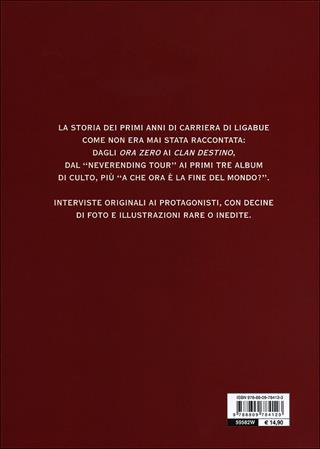 The Liga Story. Da Zero alla Fine del mondo. Vol. 1 - Riccardo Bertoncelli - Libro Giunti Editore 2013, Bizarre | Libraccio.it