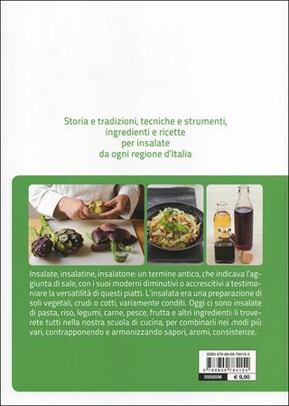 Le insalate  - Libro Slow Food 2013, Scuola di cucina Slow Food | Libraccio.it