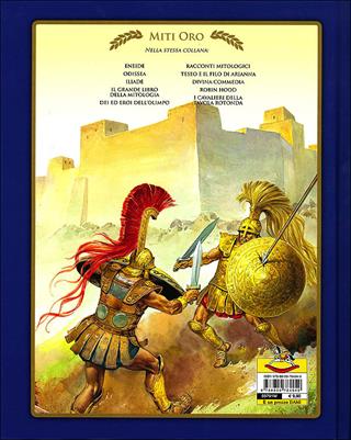 Iliade. La guerra di Troia  - Libro Dami Editore 2013, Miti oro | Libraccio.it