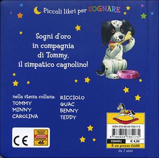 Tommy. Ediz. illustrata - Anna Casalis, Tony Wolf - Libro Dami Editore 2013, Piccoli libri per sognare | Libraccio.it