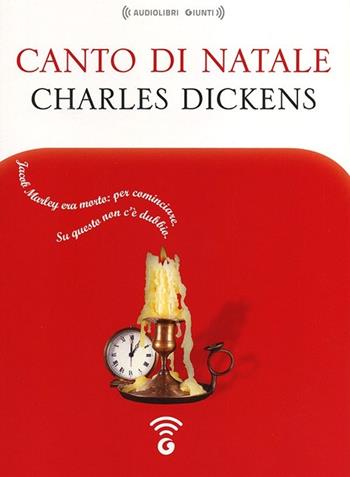 Canto di Natale. Audiolibro. CD Audio formato MP3 - Charles Dickens - Libro Giunti Editore 2013, Audiolibri | Libraccio.it