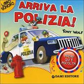 Arriva la polizia!