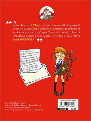 Do re mi... tremano le gambe. Le fantavventure di Super Claus - Roberta Bianchi, Eugenia Dami, Demetrio Bargellini - Libro Giunti Junior 2014 | Libraccio.it