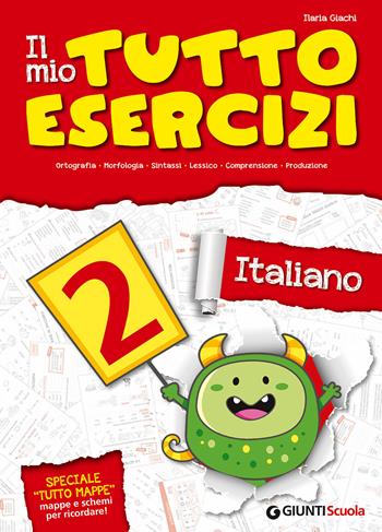 Il mio tutto esercizi italiano. Per la Scuola elementare. Vol. 2 - Ilaria Giachi - Libro Giunti Scuola 2015 | Libraccio.it