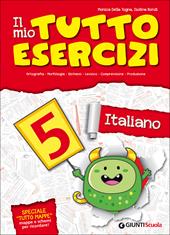 Il mio tuttoesercizi italiano. Per la Scuola elementare. Vol. 5