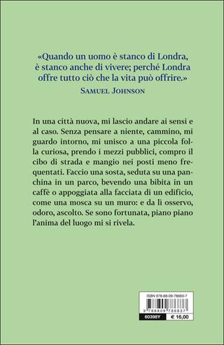La mia Londra - Simonetta Agnello Hornby - Libro Giunti Editore 2014, Scrittori Giunti | Libraccio.it