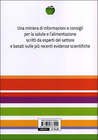 Le 100 domande sulla salute a tavola. Tutte le risposte ai nostri dubbi quotidiani in tema di alimentazione - Ciro Vestita, Carlo Raspollini - Libro Giunti Editore 2014, Cucina e benessere | Libraccio.it