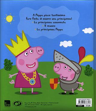 Peppa principessa. Peppa Pig - Silvia D'Achille - Libro Giunti Kids 2014, Peppa Pig | Libraccio.it