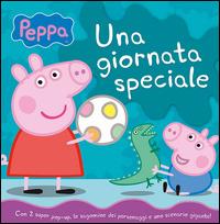 Una giornata speciale. Peppa - Silvia D'Achille - Libro Giunti Kids 2014, Peppa Pig | Libraccio.it