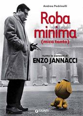 Roba minima (mica tanto). Tutte le canzoni di Enzo Jannacci