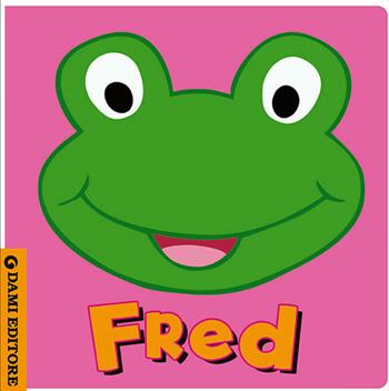 Fred. Libro bagno - Matt Wolf - Libro Dami Editore 2014, Libri bagno | Libraccio.it