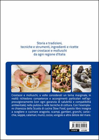 Frutti di mare e crostacei  - Libro Slow Food 2014, Scuola di cucina Slow Food | Libraccio.it