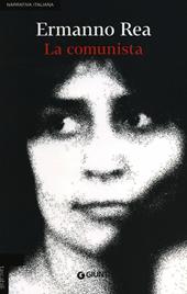 La comunista. Due storie napoletane