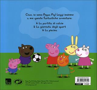 La partita di calcio e altre storie. Peppa Pig. Hip hip urrà per Peppa! - Silvia D'Achille - Libro Giunti Kids 2013, Peppa Pig | Libraccio.it