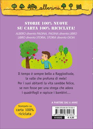 I quadrifogli della strega - Fulvia Degl'Innocenti - Libro Giunti Kids 2014, Alberini | Libraccio.it