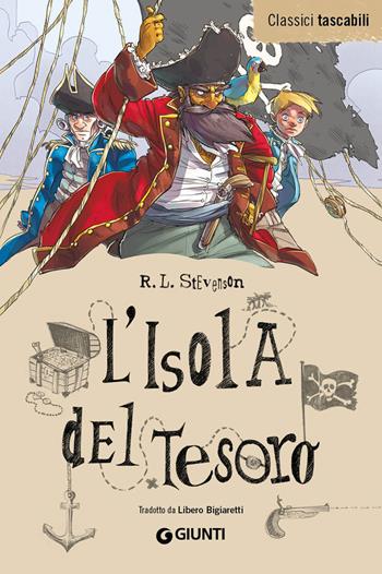 L'isola del tesoro - Robert Louis Stevenson - Libro Giunti Editore 2014, Classici tascabili | Libraccio.it