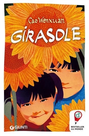 Girasole - Wenxuan Cao - Libro Giunti Junior 2015, Bestseller dal mondo | Libraccio.it