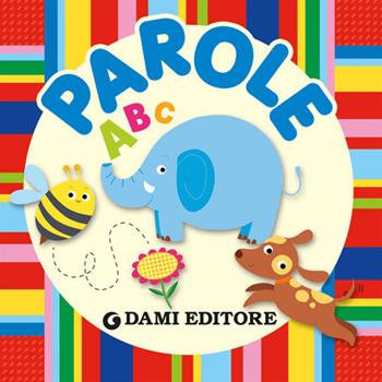 Parole  - Libro Dami Editore 2014, I libriccini | Libraccio.it