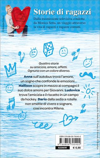 Il sole è di tutti. 4 storie sui sentimenti - Monica Setta - Libro Giunti Junior 2014, Storie di ragazzi | Libraccio.it