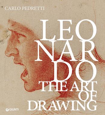 Leonardo. The art of drawing - Carlo Pedretti, Sara Taglialagamba - Libro Giunti Editore 2014, Atlantissimi | Libraccio.it