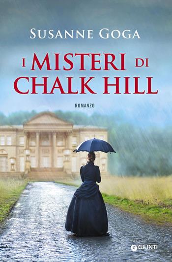 I misteri di Chalk Hill - Susanne Goga - Libro Giunti Editore 2015, A | Libraccio.it
