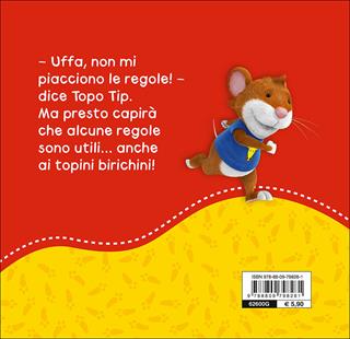 Le regole sono importanti. Topo Tip - Valentina Mazzola - Libro Giunti Kids 2014 | Libraccio.it