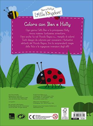 Colora con Ben e Holly. Ben & Holly's Little Kingdom  - Libro Giunti Kids 2014 | Libraccio.it