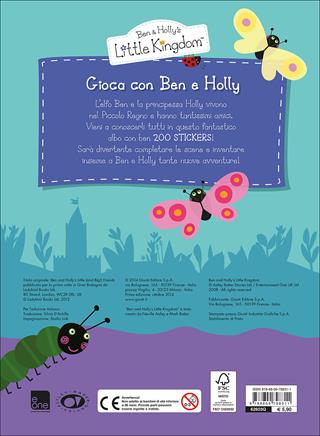 Gioca con Ben & Holly. Ben & Holly's Little Kingdom. Con adesivi  - Libro Giunti Kids 2014 | Libraccio.it