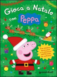 Gioca a Natale con Peppa. Con adesivi - Silvia D'Achille - Libro Giunti Kids 2014, Peppa Pig | Libraccio.it
