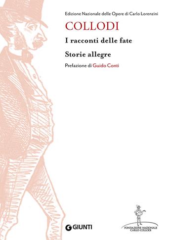 I racconti delle fate. Storie allegre - Carlo Collodi - Libro Giunti Editore 2015, Edizione Nazionale Collodi | Libraccio.it