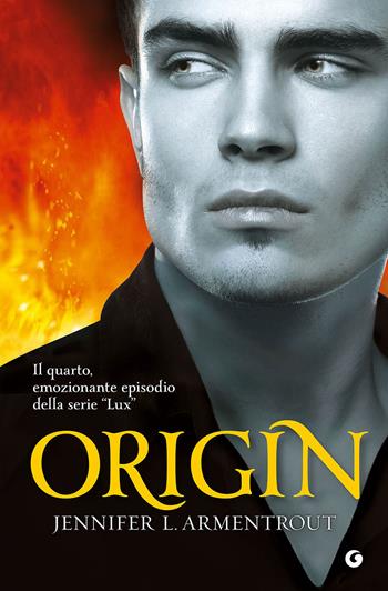 Origin - Jennifer L. Armentrout - Libro Giunti Editore 2015, Y | Libraccio.it