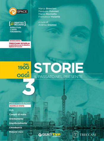 Storie. Il passato nel presente. Con e-book. Con espansione online. Vol. 3: Dal 1899 a oggi  - Libro Giunti T.V.P. 2019 | Libraccio.it