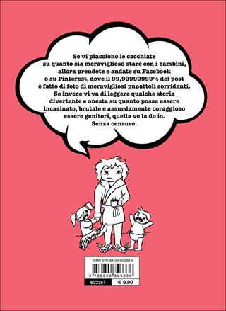 Amori di mamma un #@**%! Tutto ciò che avreste voluto sapere prima di avere figli (ma che nessuno vi ha mai detto) - Karen Alpert - Libro Giunti Editore 2015, VariaMente | Libraccio.it