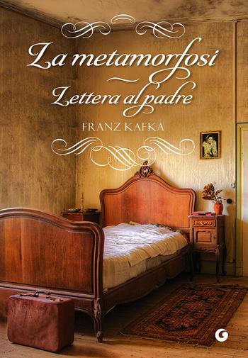 La metamorfosi-Lettera al padre - Franz Kafka - Libro Giunti Editore 2015, Y Classici | Libraccio.it