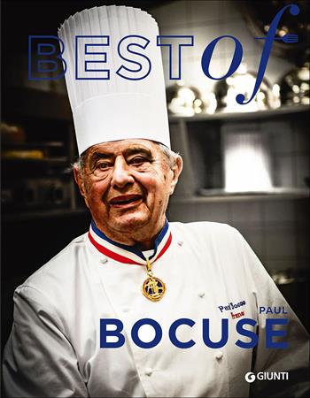 Best of Paul Bocuse  - Libro Giunti Editore 2015, Best of | Libraccio.it