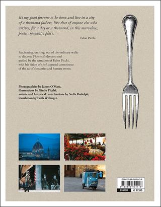 Florence. Walking through food and culture. Guide into the heart of Florence - Fabio Picchi - Libro Giunti Editore 2015, Cucina | Libraccio.it