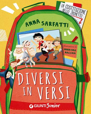 Diversi in versi - Anna Sarfatti - Libro Giunti Junior 2015, La Costituzione nello zainetto | Libraccio.it