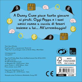 Il tesoro dei pirati. Peppa Pig - Silvia D'Achille - Libro Giunti Kids 2015, Peppa Pig | Libraccio.it