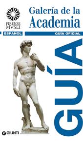 Galería de la Academia. Guía oficial. Todas las obras