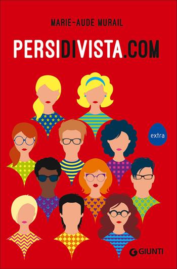 Persidivista.com - Marie-Aude Murail - Libro Giunti Editore 2017, Extra | Libraccio.it