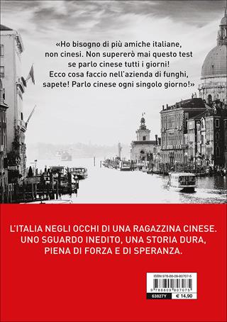 Ci vediamo a Venezia. Il sogno di Pei, dalla Cina all'Italia in cerca di un futuro - Suzanne Ma - Libro Giunti Editore 2015, Narrativa non fiction | Libraccio.it