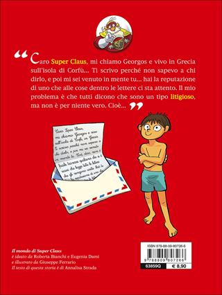 Più bisticci più pasticci. Le fantavventure di Super Claus - Roberta Bianchi, Eugenia Dami, Annalisa Strada - Libro Giunti Junior 2015 | Libraccio.it